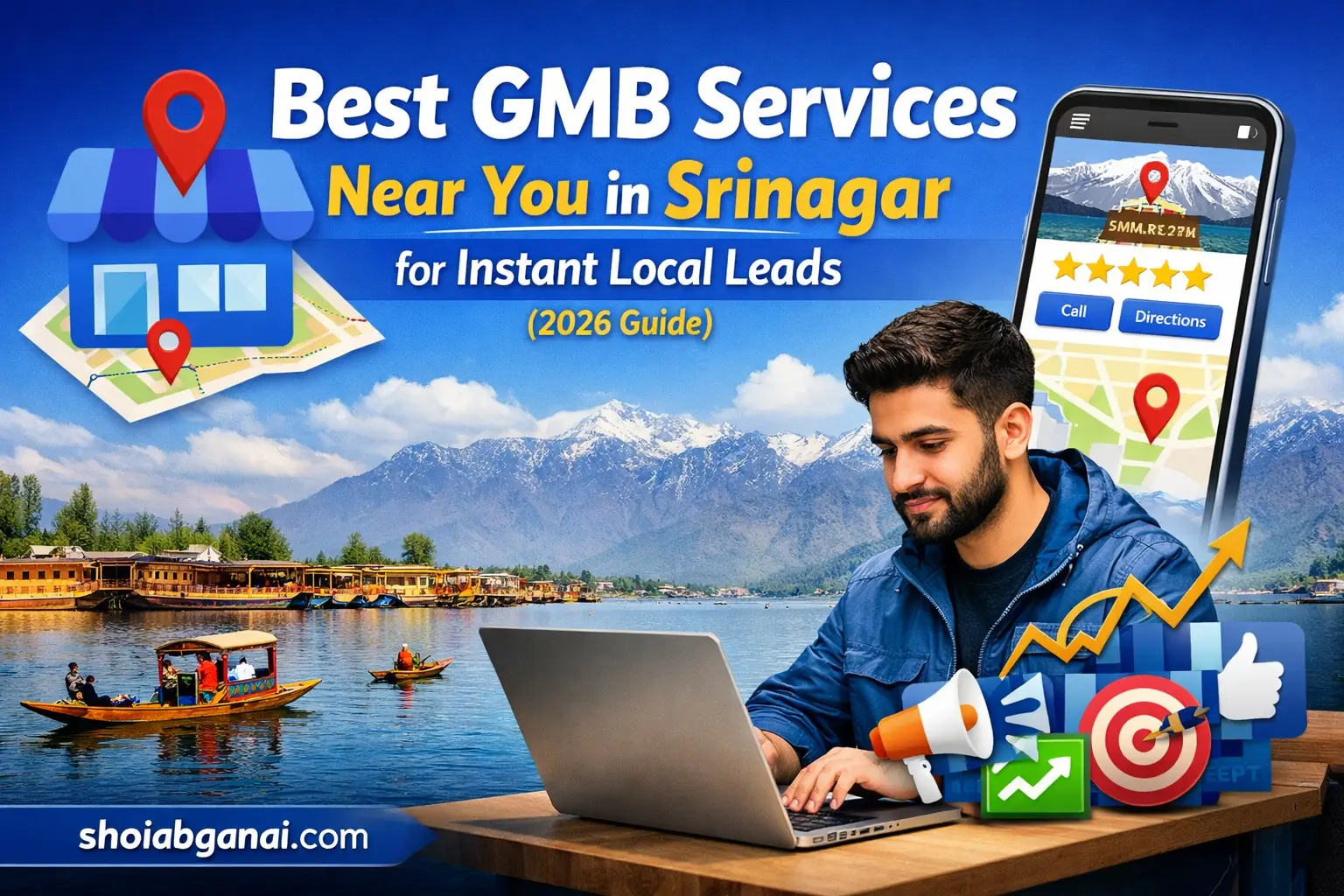 Best GMB Services Near You in Srinagar for Instant Local Leads (2026 Guide)